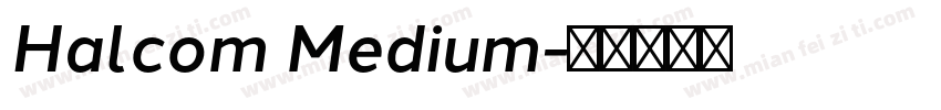 Halcom Medium字体转换